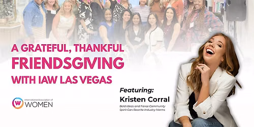 IAW Las Vegas: A Grateful, Thankful Friendsgiving