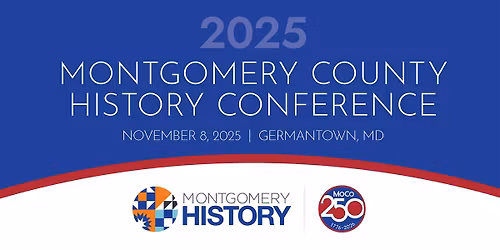 2025  Montgomery County History  Conference