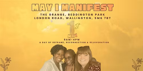 May 1 Manifest Day Retreat