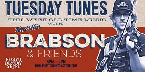 Tuesday Tunes: Raistlin Brabson & Friends