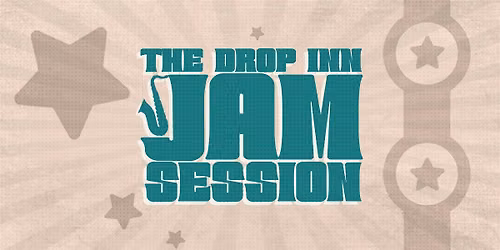 The Drop Inn Jam Session
