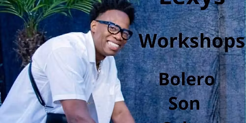\ud83d\udd25 Workshops i Bolero - Son - Salsa med Lexys \ud83d\udd25