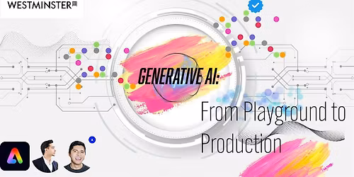 Generative AI: From Playground to Production Workshop