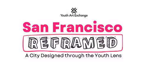 San Francisco Reframed