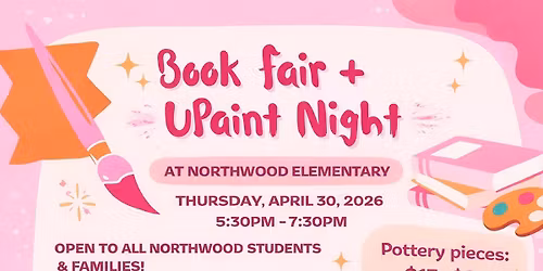 Upaint Fundraiser & Scholastic Book Fair