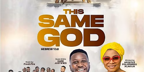 NOVEMBER CRUSADE: THIS SAME GOD