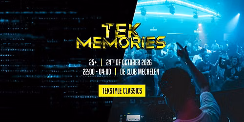 TEK Memories | Mechelen \u2022 25+