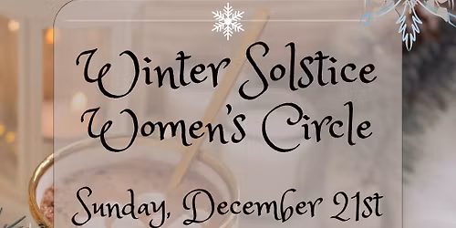 Winter Solstice Women's Circle