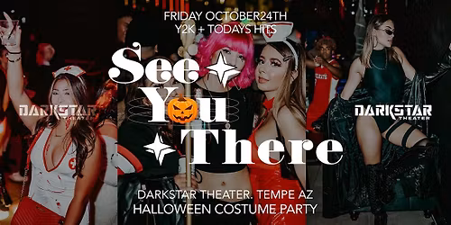 Halloween Party: Y2K + Today's Hits  @ Darkstar Theater Tempe AZ