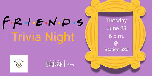 Friends Trivia Night (Ages 14+)