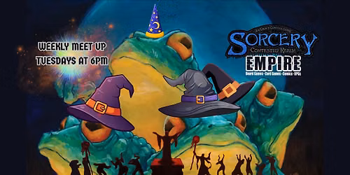 Tuesday Sorcery TCG Meet Ups at Empire Games