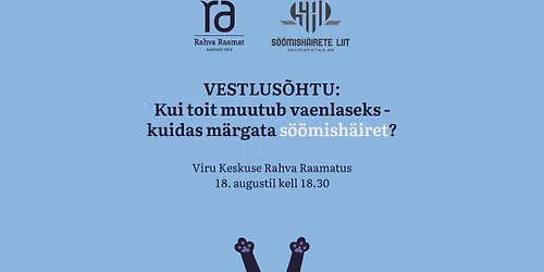 Vestlus\u00f5htu: Kui toit muutub vaenlaseks \u2013 kuidas m\u00e4rgata s\u00f6\u00f6mish\u00e4iret?