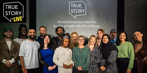 True Story LIVE - True Storytelling Shows