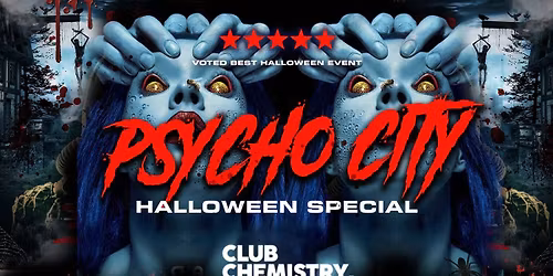 PSYCHO CITY\ud83e\ude78 Canterbury's Biggest Halloween Event \ud83c\udf83