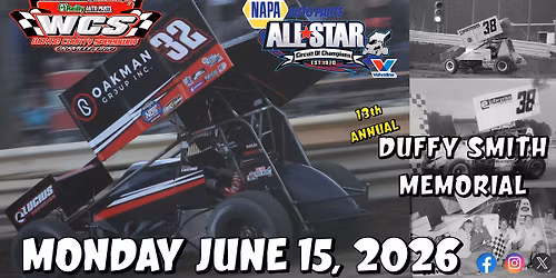 13th Annual Duffy Smith Memorial featuring the All Star Circuit of Champion Sprint Cars