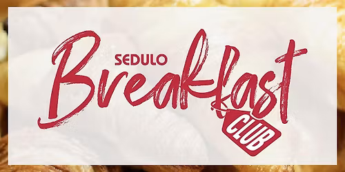 Sedulo Breakfast Club - Liverpool