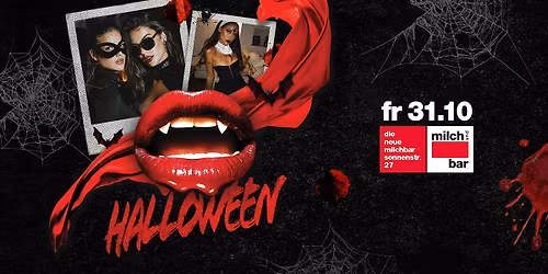 HALLOWEEN- FREITAG 31.OKTOBER  AB 20 UHR - Milchbar