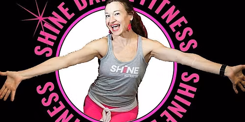 FREE FRIDAY SHiNE Dance Fitness Class