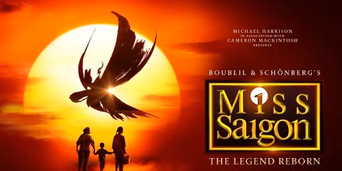 Miss Saigon, Bristol Hippodrome