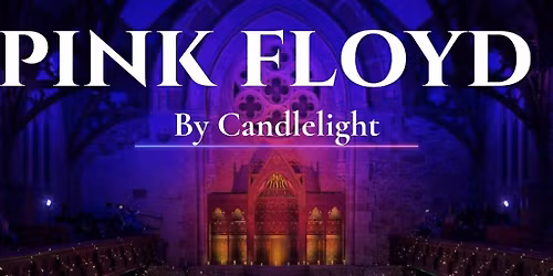 Pink Floyd by Candlelight - Glasgow