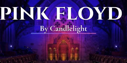 Pink Floyd by Candlelight - Glasgow