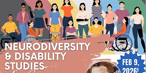 Neurodiversity and Disability Studies Mini-Symposium