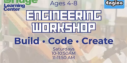 Complimentary Engineering Workshop (Ages 6-10)