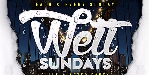 Wett Sundays (Please note location change)