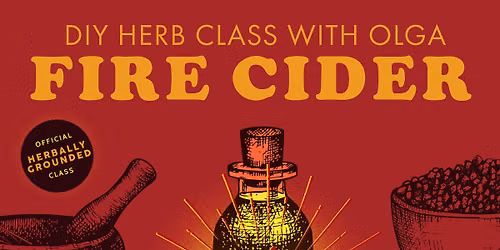 DIY Fire Cider Herbal Workshop