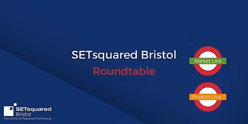 SETsquared Bristol: Health Tech\/Digital Health Roundtable