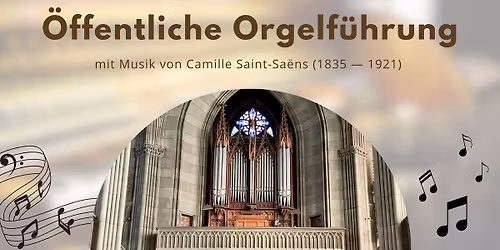 \u00d6ffentliche Orgelf\u00fchrung mit Musik