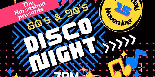 80\u2019s & 90\u2019s Disco Night