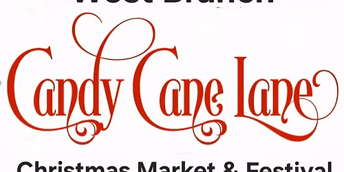 West Branch Candy Cane Lane Christmas Market & Festival