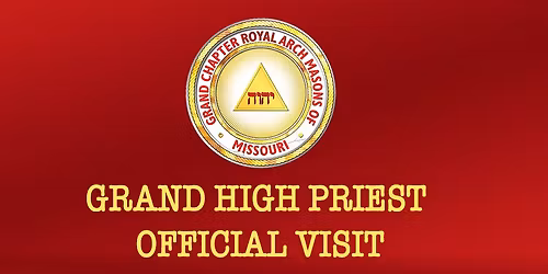 Official Visit of M.:.E.:.C.:. Kevin M. Ritter Grand High Priest to Joplin Chapter No. 91
