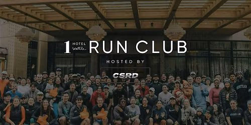 CSRD Run Club + 1 Hotel Seattle: Countdown to the Seattle Marathon