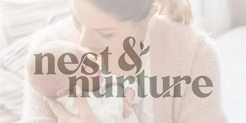 Nest & Nurture: A gathering for expecting moms in Lake Country