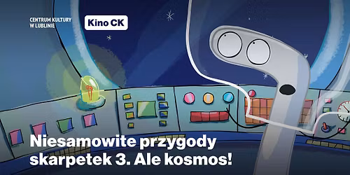 Niesamowite przygody skarpetek 3. Ale kosmos! || Kino CK || Premiera