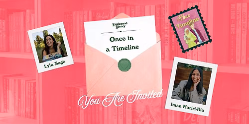 Once in a Timeline Release by Iman Hariri-Kia  Hosted by Lovebound Library