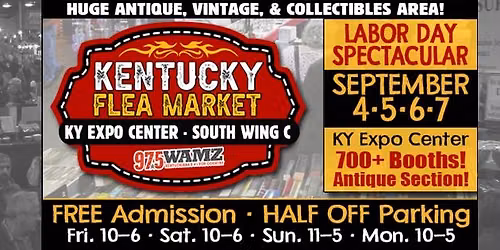 Kentucky Flea Market Labor Day Spectacular ~ Sept. 4-5-6-7