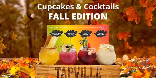 Cupcakes & Cocktails Pairing - Fall Edition