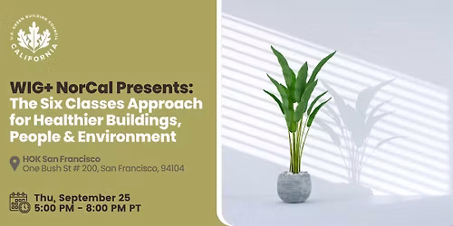 The Six Classes Approach for Healthier Buildings, People & Environment
