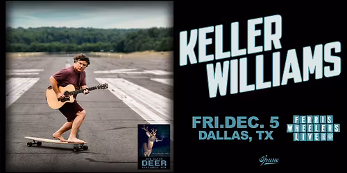 Keller Williams | Ferris Wheelers