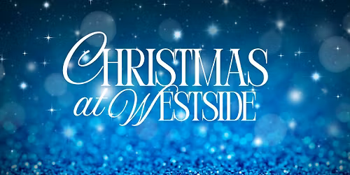 Christmas at Westside