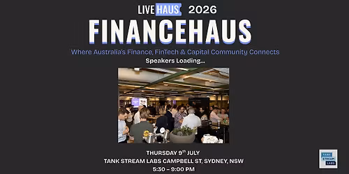FinanceHaus Sydney \u00b7 July 2026: Where Australia\u2019s Finance Connects