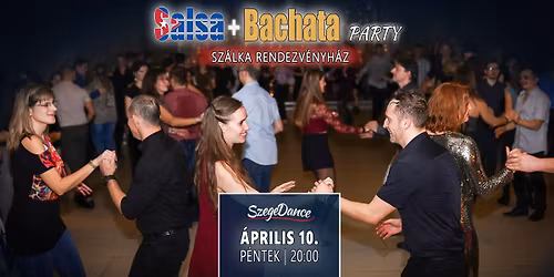 Salsa \u00e9s Bachata buli a Sz\u00e1lk\u00e1ban