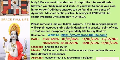 AYURVEDA SCHOOLING 2026 = BE YOUR OWN DOCTOR \/ HEALER X 4 Weekends.