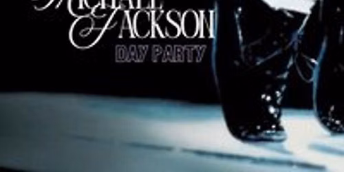 Michael Jackson Day Party and a Celebration of the King of Pop