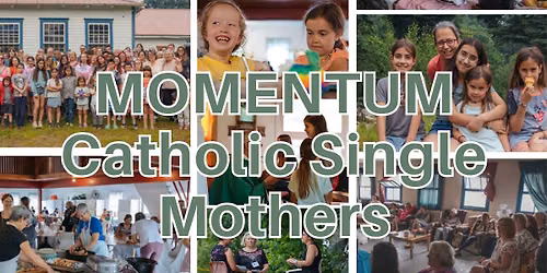 Momentum Catholic Single Mothers Gathering