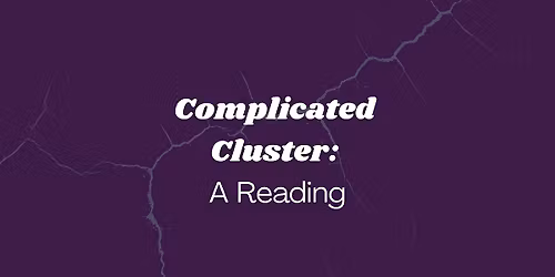 Complicated Cluster:  A Reading