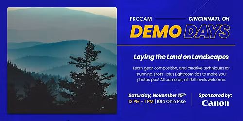 Laying the Land on Landscapes with Canon - Demo Day Event